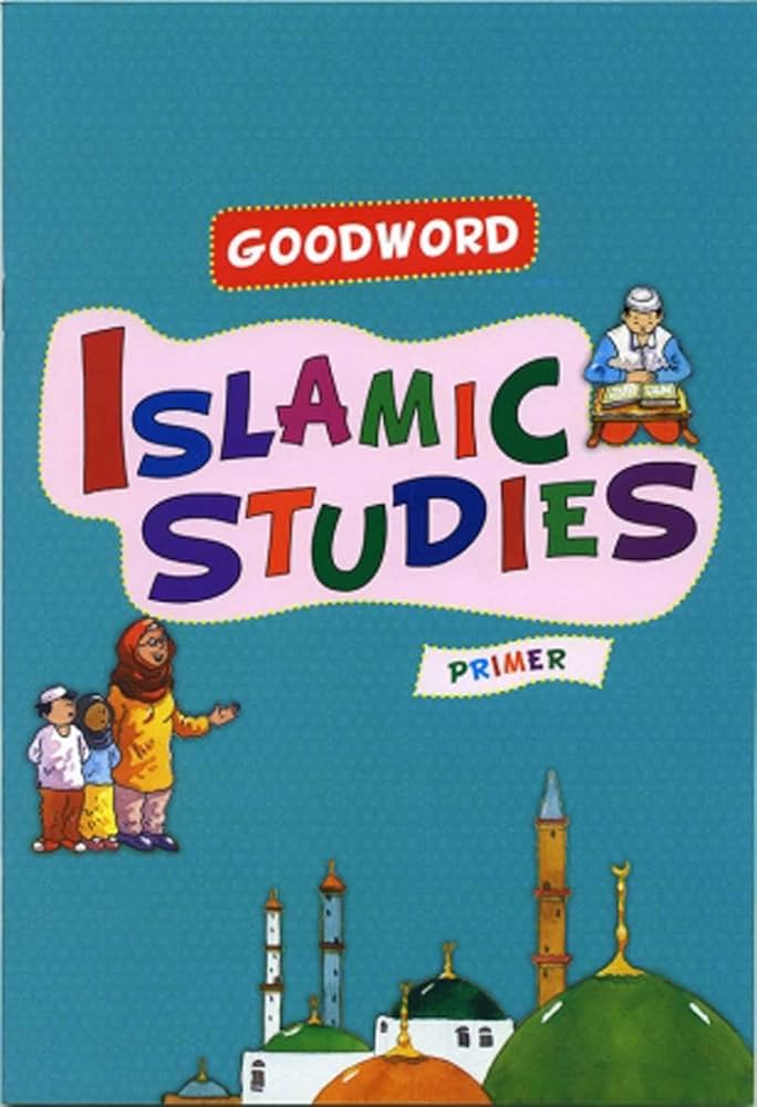 Goodword Islamic Studies Textbook for Primer