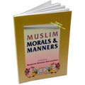 Muslim Morals and Manners