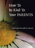 How to Be Kind To Your Parents