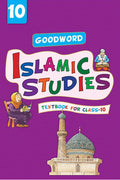 Goodword Islamic Studies: Textbook for Class 10