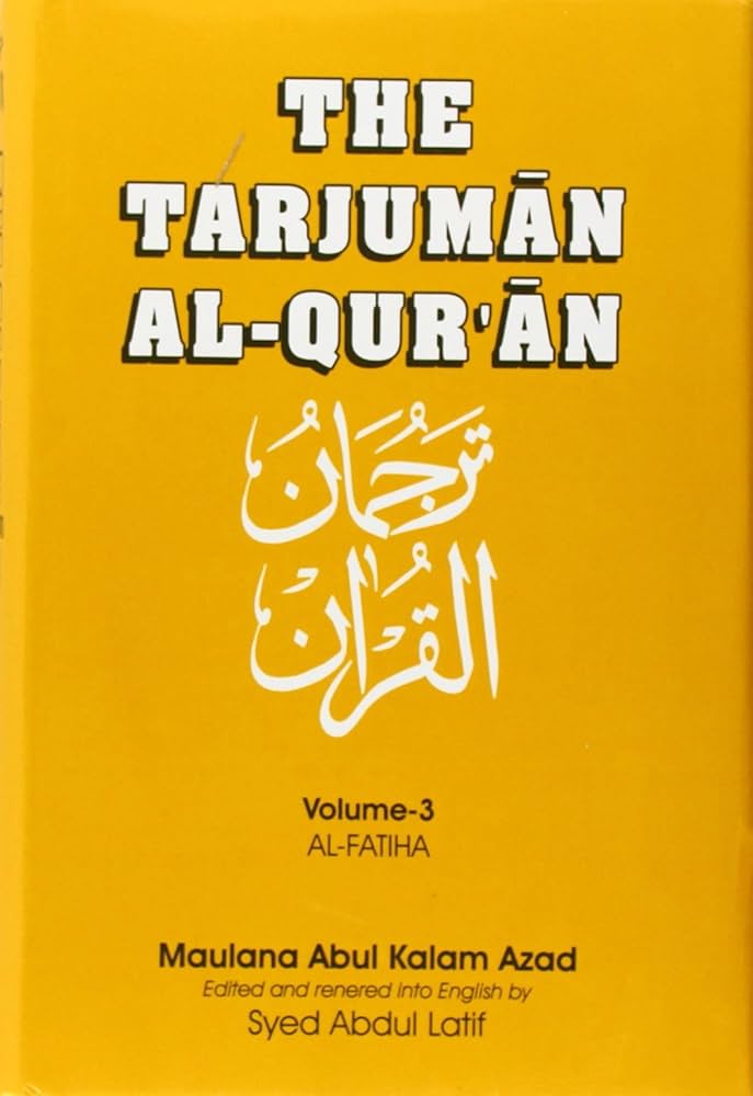 The Tarjuman Al-Qur'an: Al-Fatiha to Al-Muminun (3 Volumes)