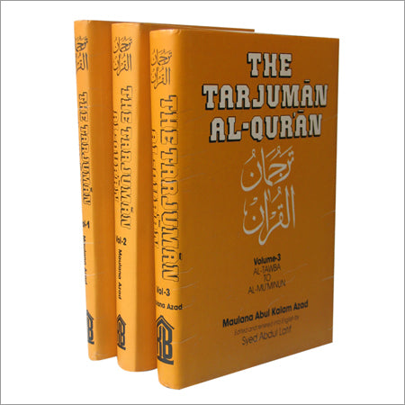 The Tarjuman Al-Qur'an: Al-Fatiha to Al-Muminun (3 Volumes)