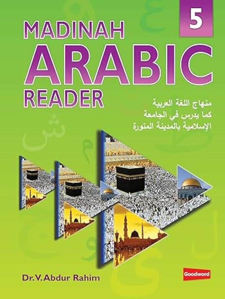 Madinah Arabic Reader: Book 5