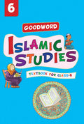 Goodword Islamic Studies: Textbook For Class 6