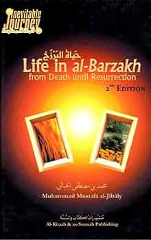 Life in Al-barzakh (The Inevitable Journey 4)