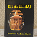 Kitabul Haj By Moulana M.S Banoo (Nadwi)