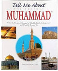 Tell Me About the Prophet Muhammad