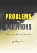Problems and Solutions  Muhammad Salih al-Munajjid