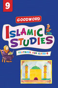 Goodword Islamic Studies: Textbook For Class 9