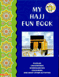 My Hajj Fun Book : Puzzles, Crosswords, Wordsearches, Colouring and More (Saniyasnain Khan)