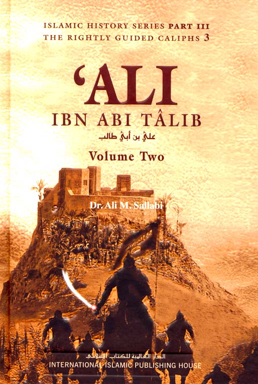 Ali ibn Abi Talib : 2 volume set : Islamic History Series