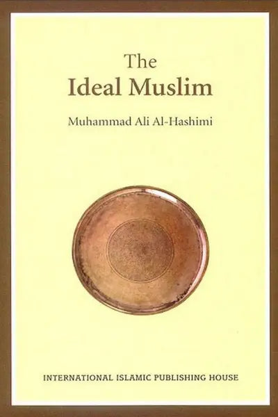 The Ideal Muslim